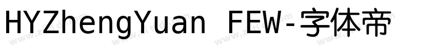 HYZhengYuan FEW字体转换